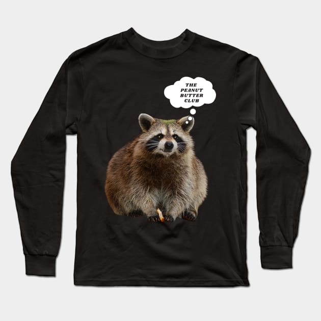 Raccoons of the Peanut Butter Club Long Sleeve T-Shirt by rconyard